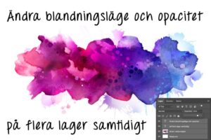 Gör ändringar på flera lager samtidigt