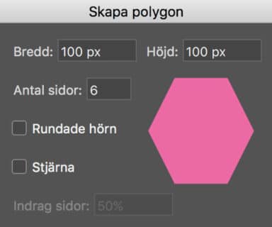 I alternativfältet kan du också byta till polygonverktyget.