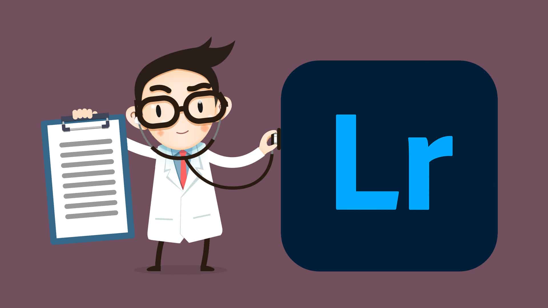 En doktor håller ett stetoskop mot LIghtroom-loggan. I andra handen håller han upp en lista.