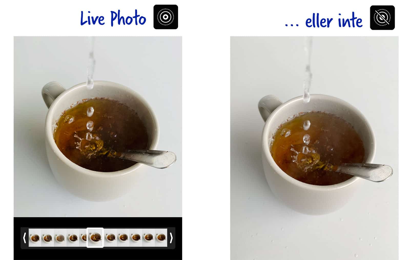 Fotografera Live Photo eller inte